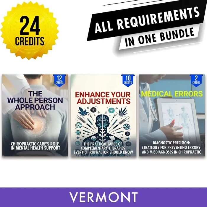 Vermont Package 1: Full Recertification – All Required Chiropractic Continuing Education Hours in One Package, 24 Credits
